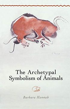 portada The Archetypal Symbolism of Animals: Lectures Given at the C. Gi Jung Institute, Zurich, 1954-1958 (in English)