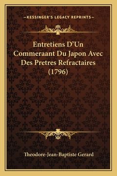 portada Entretiens D'Un Commeraant Du Japon Avec Des Pretres Refractaires (1796) (en Francés)