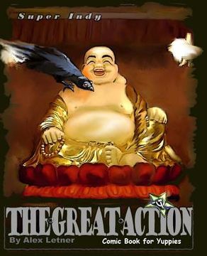 portada The Great Action: Comic Book for Yuppies (in English)