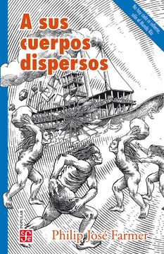portada A sus Cuerpos Dispersos (in Spanish)
