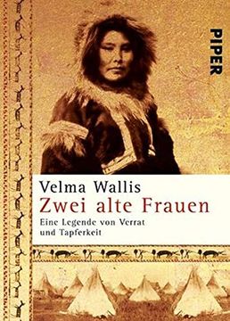 portada Zwei Alte Frauen: Eine Legende von Verrat und Tapferkeit (en Alemán)