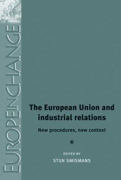 portada the european union and industrial relations: new procedures, new context