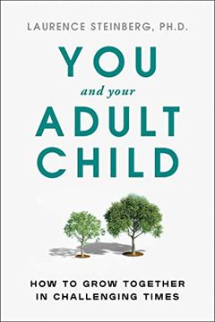 portada You and Your Adult Child: How to Grow Together in Challenging Times (en Inglés)