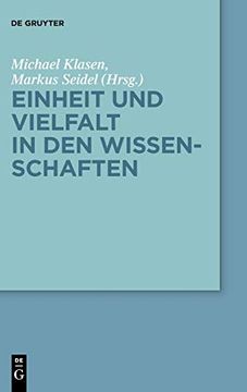 portada Einheit und Vielfalt in den Wissenschaften (German Edition) [Hardcover ] (in German)