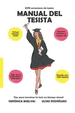 portada Manual del tesista: Tips para terminar la tesis en tiempo récord (in Spanish)