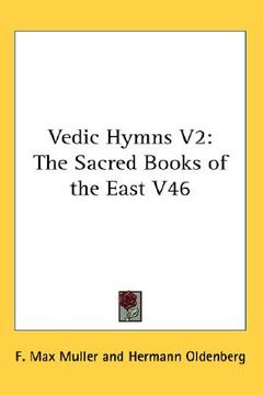 portada vedic hymns v2: the sacred books of the east v46 (en Inglés)