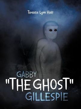portada gabby "the ghost" gillespie (en Inglés)