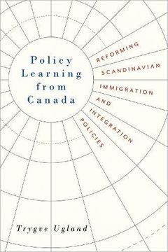 portada Policy Learning from Canada: Reforming Scandinavian Immigration and Integration Policies