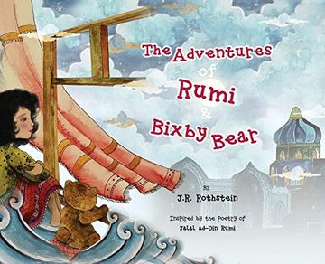 portada The Adventures of Rumi and Bixby Bear: Inspired by the Poetry of Jalal Ad-Din Rumi (en Inglés)