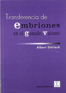 portada Transferencia de Embriones en el Ganado Vacuno (in Spanish)