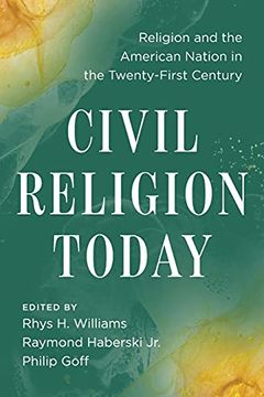 portada Civil Religion Today: Religion and the American Nation in the Twenty-First Century (en Inglés)