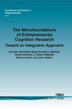portada The Microfoundations of Entrepreneurial Cognition Research: Toward an Integrative Approach