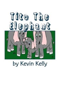 portada Tito The Elephant (en Inglés)