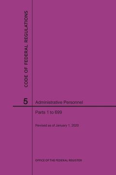 portada Code of Federal Regulations Title 5, Administrative Personnel Parts 1-699, 2020