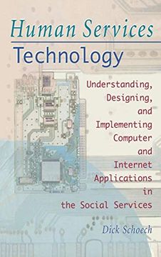 portada Human Services Technology: Understanding, Designing, and Implementing Computer and Internet Applications in the Social Services (en Inglés)