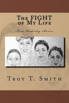 portada The FIGHT of My Life: True Underdog Stories (in English)