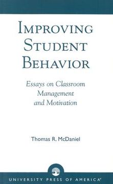 portada improving student behavior: essays on classroom management and motivation (en Inglés)