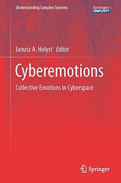 portada Cyberemotions: Collective Emotions in Cyberspace (Understanding Complex Systems) (in English)