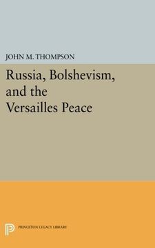 portada Russia, Bolshevism, and the Versailles Peace (Princeton Legacy Library) (in English)