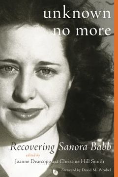 portada Unknown no More: Recovering Sanora Babb (en Inglés)