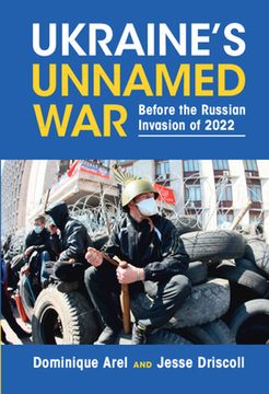 portada Ukraine'S Unnamed War: Before the Russian Invasion of 2022 (in English)