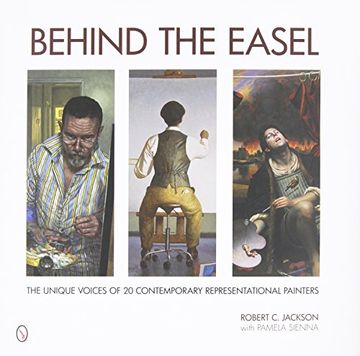 portada Behind the Easel: The Unique Voices of 20 Contemporary Representational Painters
