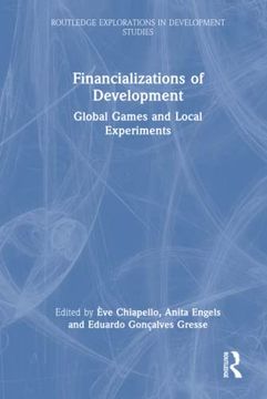 portada Financializations of Development (Routledge Explorations in Development Studies) (en Inglés)