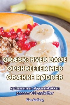 portada GrÆsk Hver Dage Opskrifter Med GrÆkke RØdder (in Danés)