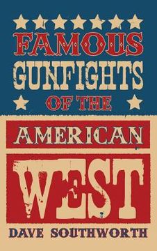 portada Famous Gunfights of the American West (en Inglés)