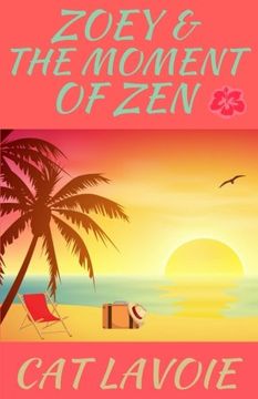 portada Zoey & the Moment of Zen