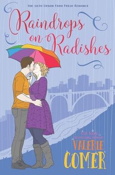 portada Raindrops on Radishes: A Christian Romance (en Inglés)