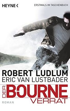 portada Der Bourne Verrat: Bourne 10 - Roman (Jason Bourne, Band 10) (in German)
