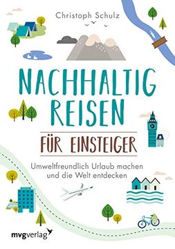 portada Nachhaltig Reisen für Einsteiger: Umweltfreundlich Urlaub Machen und die Welt Entdecken (in German)