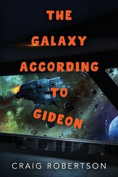 portada The Galaxy According To Gideon (en Inglés)