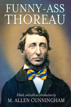 portada Funny-Ass Thoreau (in English)