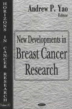 portada new developments in breast cancer research (horizons in cancer research, volume 23) (en Inglés)
