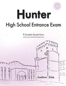portada Hunter High School Entrance Exam: 1 Complete Sample Exam (en Inglés)