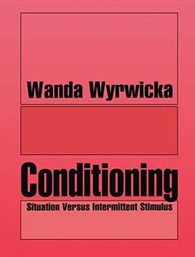 portada Conditioning: Situation Versus Intermittent Stimulus (en Inglés)