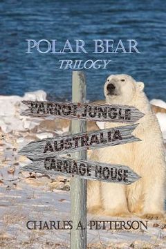 portada Polar Bear Trilogy (en Inglés)
