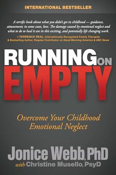 portada Running on Empty: Overcome Your Childhood Emotional Neglect (en Inglés)