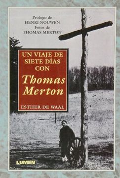 portada UN VIAJE DE SIETE DIAS CON T. MERTON