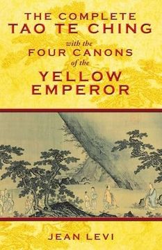 portada The Complete tao te Ching With the Four Canons of the Yellow Emperor (in English)