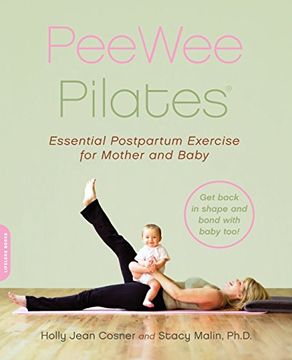 portada Pee wee Pilates: Essential Postpartum Exercise for Mother and Baby (in English)