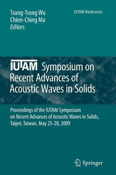 portada iutam symposium on recent advances of acoustic waves in solids (en Inglés)