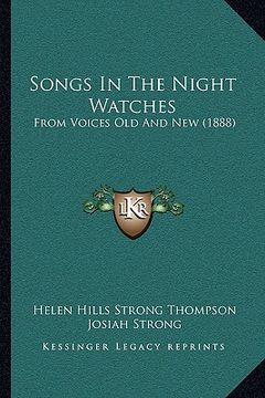 portada songs in the night watches: from voices old and new (1888) from voices old and new (1888)