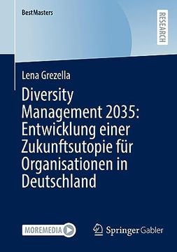portada Diversity Management 2035: Entwicklung Einer Zukunftsutopie fã â¼r Organisationen in Deutschland (Bestmasters) (German Edition) [Soft Cover ] (en Alemán)