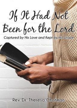 portada If It Had Not Been for the Lord: Captured by His Love and Kept by His Grace