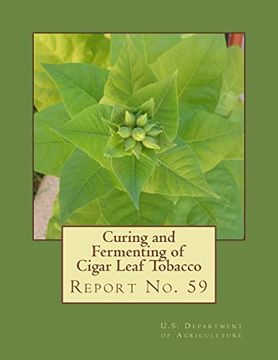 portada Curing and Fermenting of Cigar Leaf Tobacco: Report no. 59 (en Inglés)