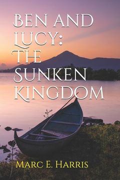 portada Ben and Lucy: The Sunken Kingdom (en Inglés)