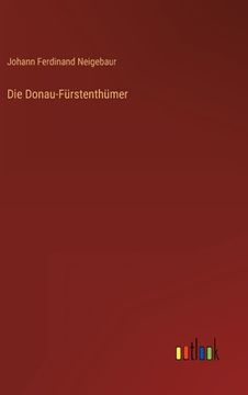 portada Die Donau-Fürstenthümer (en Alemán)